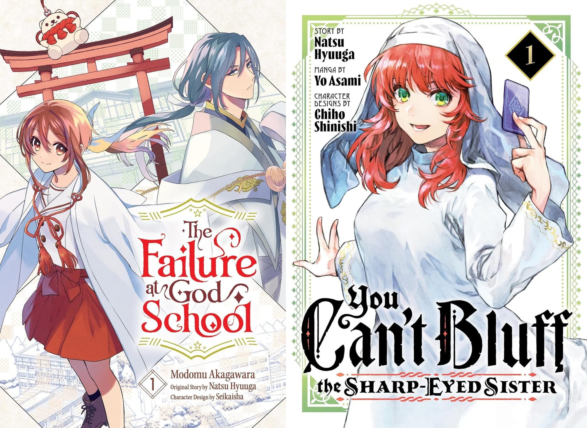 The Failure at God School and You Can't Bluff the Sharp-Eyes Sister