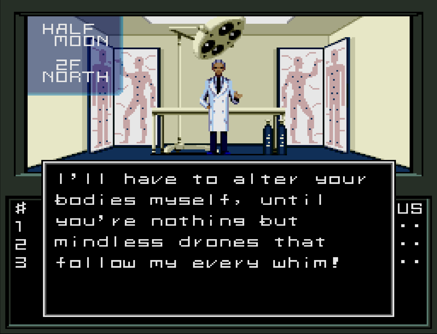 A scientist standing at an operating table says, "I'll have to alter your bodies myself, until you're nothing but mindless drones that follow my every whim!" He is flanked by anatomy diagrams.